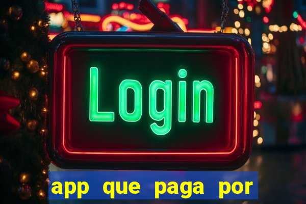 app que paga por cadastro na hora via pix jogo